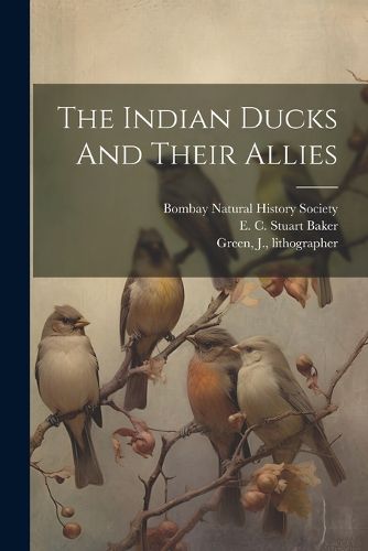 The Indian Ducks And Their Allies