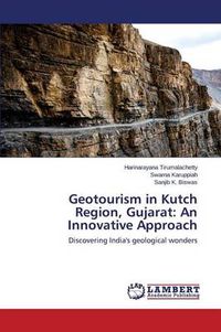 Cover image for Geotourism in Kutch Region, Gujarat: An Innovative Approach