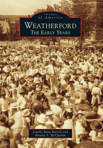 Cover image for Weatherford: The Early Years