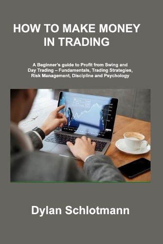 Cover image for How to Make Money in Trading