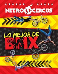 Cover image for Nitro Circus: Lo Mejor de BMX: Volume 1