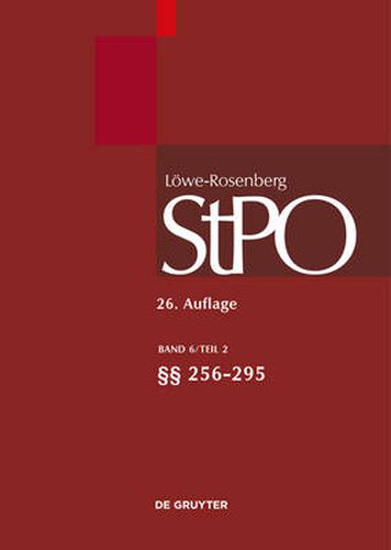 Cover image for Loewe/Rosenberg. Die Strafprozessordnung und das Gerichtsverfassungsgesetz, Band 6/2,  256-295