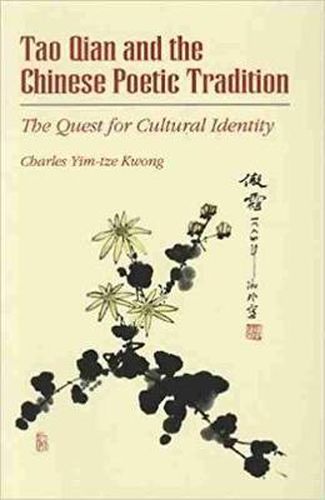 Cover image for Tao Qian and the Chinese Poetic Tradition: The Quest for Cultural Identity