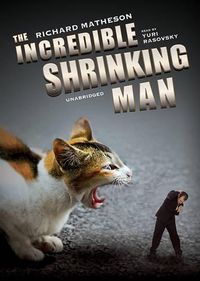 Cover image for The Incredible Shrinking Man Lib/E