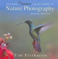 Cover image for National Audubon Society Guide to Nature Photography