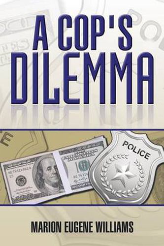 Cover image for A Cop's Dilemma