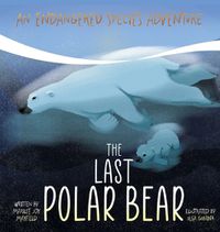 Cover image for The Last Polar Bear