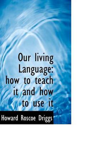 Cover image for Our Living Language