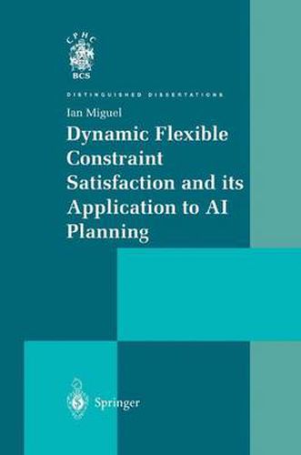 Cover image for Dynamic Flexible Constraint Satisfaction and its Application to AI Planning