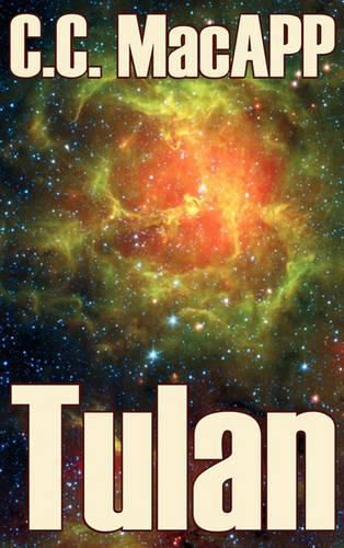 Cover image for Tulan by C. C. MacApp, Science Fiction, Adventure