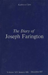 Cover image for The Diary of Joseph Farington: Volume 13, January 1813 - June 1814, Volume 14, July 1814 - December 1815