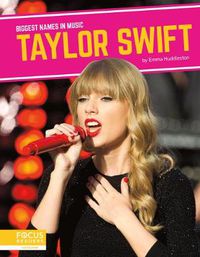 Cover image for Biggest Names in Music: Taylor Swift