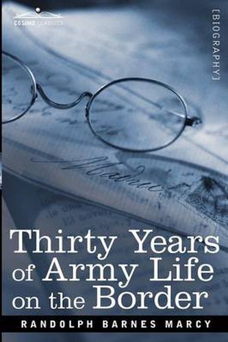 Cover image for Thirty Years of Army Life on the Border