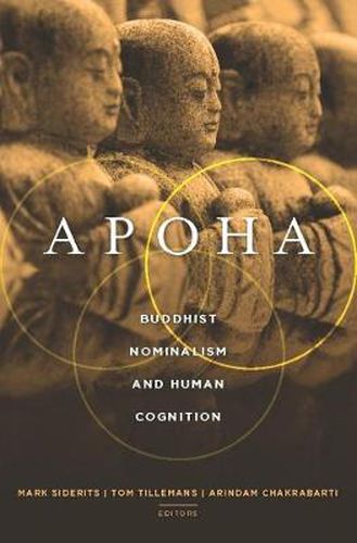 Cover image for Apoha: Buddhist Nominalism and Human Cognition