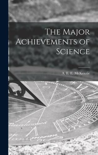 Cover image for The Major Achievements of Science; 1