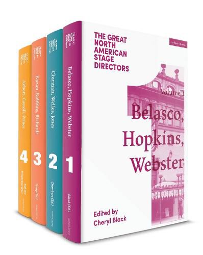 Cover image for The Great North American Stage Directors Set 1: Volumes 1-4: Establishing Directorial Terrains, pre-1970