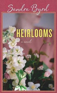 Cover image for Heirlooms