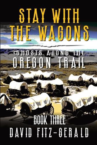 Cover image for Stay with the Wagons
