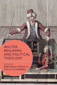 Cover image for Walter Benjamin and Political Theology