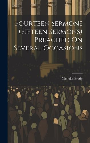 Cover image for Fourteen Sermons (Fifteen Sermons) Preached On Several Occasions