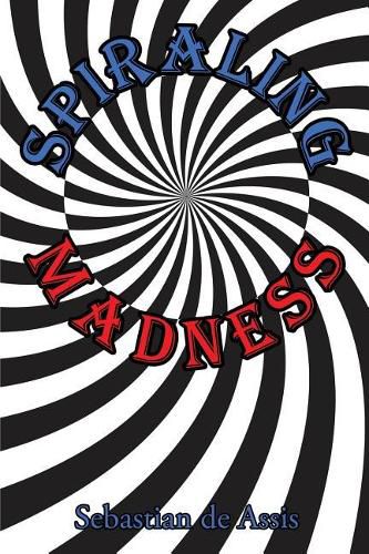 Cover image for Spiraling Madness