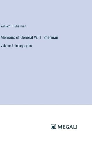 Cover image for Memoirs of General W. T. Sherman