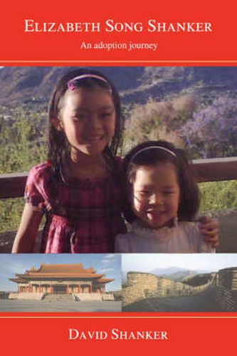 Cover image for Elizabeth Song Shanker: An Adoption Journey