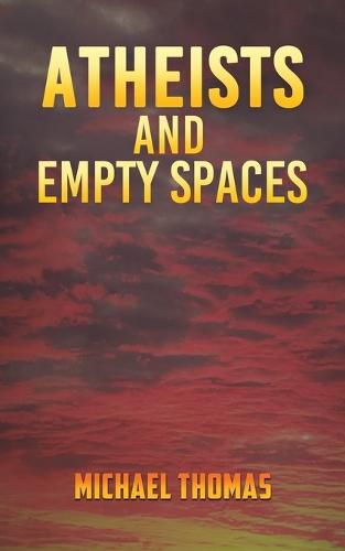 Cover image for Atheists and Empty Spaces