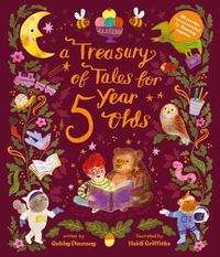 Cover image for A Treasury of Tales for Five-Year-Olds: 40 Stories Recommended by Literary Experts