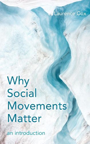 Cover image for Why Social Movements Matter: An Introduction