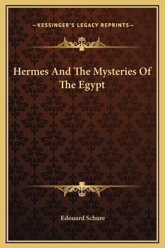 Hermes and the Mysteries of the Egypt