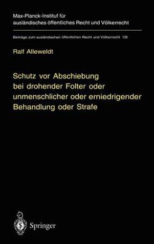 Cover image for Schutz Vor Abschiebung Bei Drohender Folter Oder Unmenschlicher Oder Erniedrigender Behandlung Oder Strafe