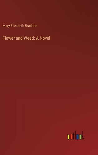 Flower and Weed