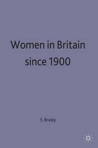 Cover image for Women in Britain since 1900