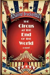 Cover image for The Circus at the End of the World