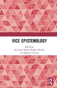 Cover image for Vice Epistemology