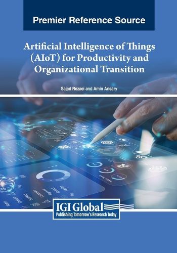 Cover image for Artificial Intelligence of Things (AIoT) for Productivity and Organizational Transition