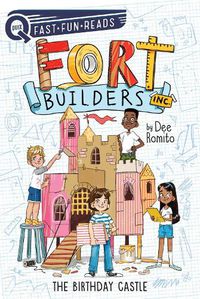 Cover image for The Birthday Castle: Fort Builders Inc. 1