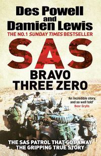 Cover image for SAS Bravo Three Zero: The Gripping True Story