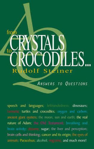 Cover image for From Crystals to Crocodiles: Answers to Questions