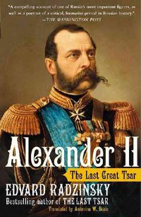 Cover image for Alexander II: The Last Great Tsar