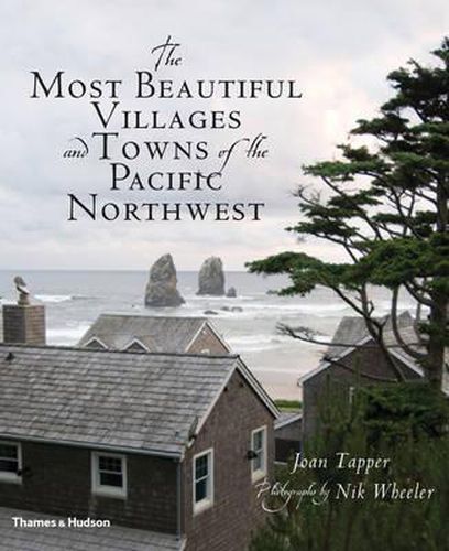 Cover image for Most Beautiful Villages and Towns of the Pacific Northwest, The