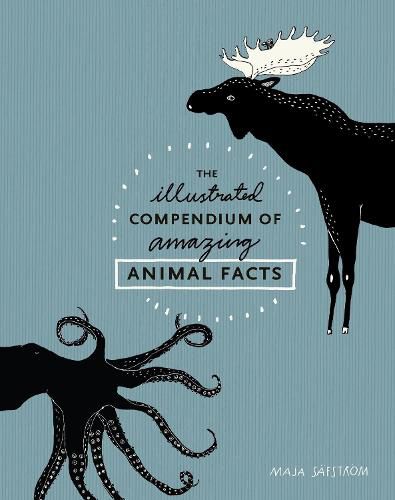 Cover image for The Illustrated Compendium of Amazing Animal Facts