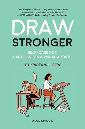 Cover image for Draw Stronger: Self-Care For Cartoonists and Other Visual Artists