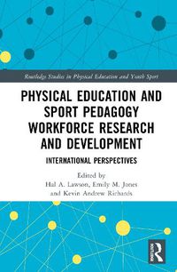 Cover image for Physical Education and Sport Pedagogy Workforce Research and Development