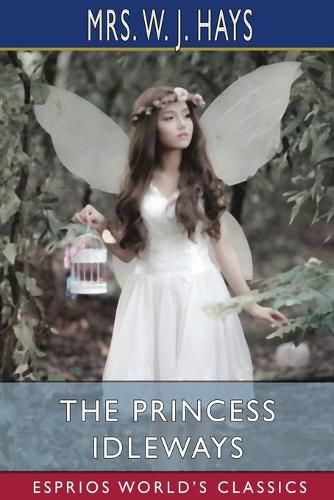 Cover image for The Princess Idleways (Esprios Classics)