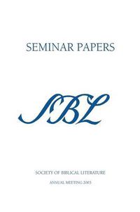 Cover image for SBL Seminar Papers 2003