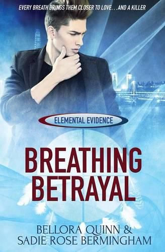 Elemental Evidence: Breathing Betrayal
