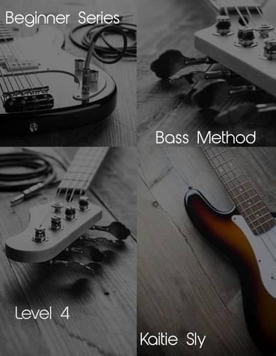 Cover image for Beginner Series: Bass Method - Level IV