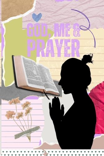 Cover image for God, Me & Prayer